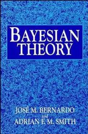 Bernardo / Smith | Bayesian Theory | E-Book | sack.de