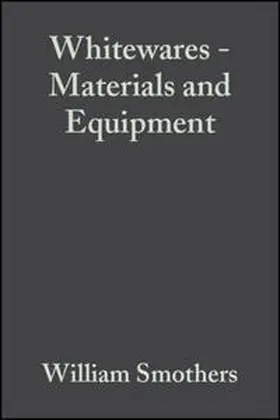 Smothers |  Whitewares - Materials and Equipment, Volume 3, Issue 11/12 | eBook | Sack Fachmedien