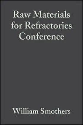 Smothers |  Raw Materials for Refractories Conference, Volume 4, Issue 1/2 | eBook | Sack Fachmedien