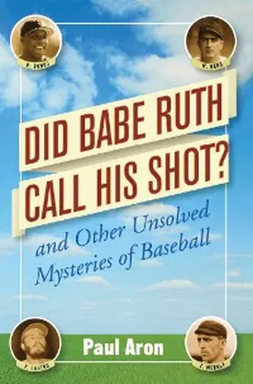 Aron |  Did Babe Ruth Call His Shot? | eBook | Sack Fachmedien