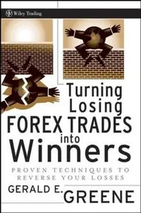Greene |  Turning Losing Forex Trades into Winners | eBook | Sack Fachmedien