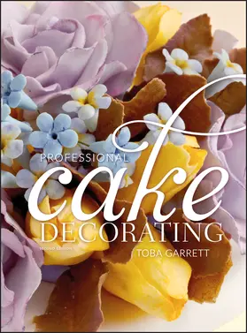 Garrett |  Professional Cake Decorating | Buch |  Sack Fachmedien