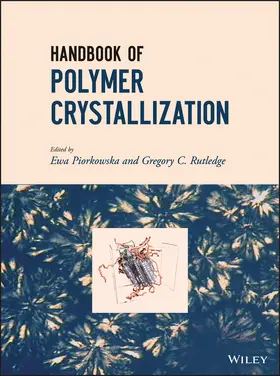 Piorkowska / Rutledge |  Polymer Crystallization | Buch |  Sack Fachmedien