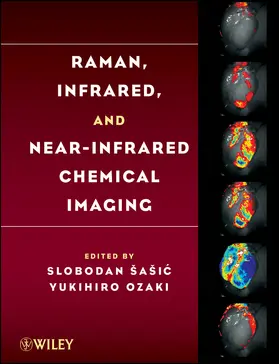 Sasic / Ozaki |  Raman, Infrared, and Near-Infrared Chemical Imaging | Buch |  Sack Fachmedien