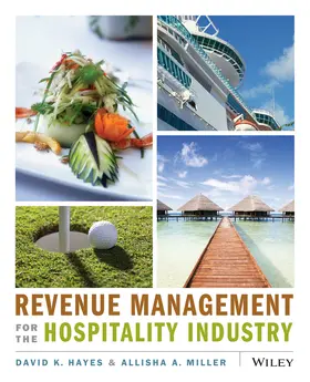 Hayes / Miller |  Revenue Management for the Hospitality Industry | Buch |  Sack Fachmedien