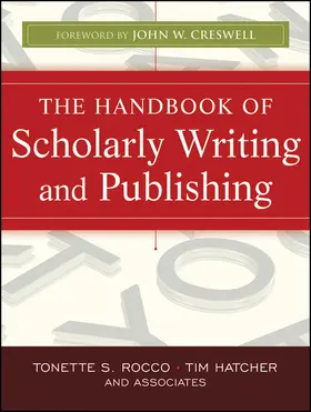 Rocco / Hatcher |  The Handbook of Scholarly Writing and Publishing | Buch |  Sack Fachmedien