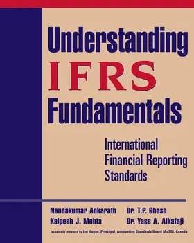 Ankarath / Mehta / Ghosh | Understanding IFRS Fundamentals | Buch | 978-0-470-39914-9 | sack.de