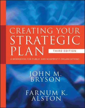 Bryson / Alston |  Creating Your Strategic Plan | Buch |  Sack Fachmedien