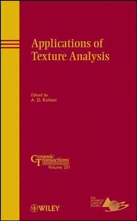 Rollett | Applications of Texture Analysis | Buch | 978-0-470-40835-3 | sack.de