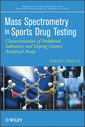 Thevis | Mass Spectrometry in Sports Drug Testing | Buch | 978-0-470-41327-2 | sack.de