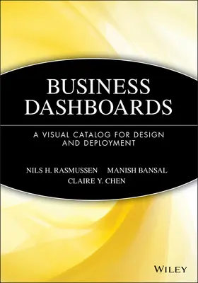 Rasmussen / Bansal / Chen |  Business Dashboards | Buch |  Sack Fachmedien