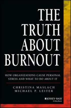 Maslach / Leiter |  The Truth About Burnout | eBook | Sack Fachmedien