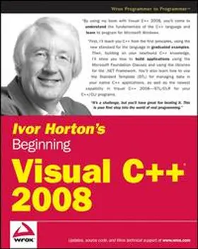 Horton |  Ivor Horton's Beginning Visual C++ 2008 | eBook | Sack Fachmedien