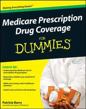 Barry |  Medicare Prescription Drug Coverage For Dummies | eBook | Sack Fachmedien