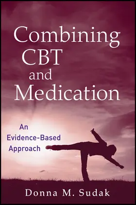 Sudak |  Combining CBT and Medication | Buch |  Sack Fachmedien