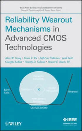 Strong / Wu / Vollertsen |  Reliability Wearout Mechanisms in Advanced CMOS Technologies | eBook | Sack Fachmedien