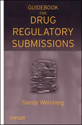 Weinberg |  Guidebook for Drug Regulatory Submissions | eBook | Sack Fachmedien