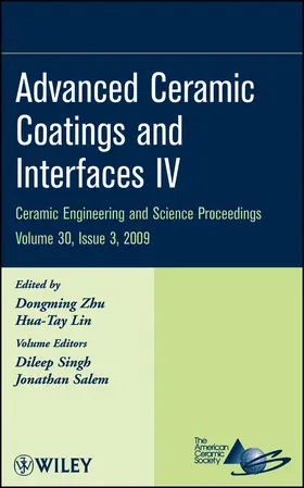 Zhu / Lin | Advanced Ceramic Coatings and Interfaces IV, Volume 30, Issue 3 | Buch | 978-0-470-45753-5 | sack.de