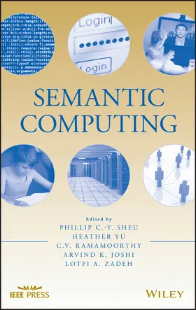 Sheu / Yu / Ramamoorthy | Semantic Computing | Buch | 978-0-470-46495-3 | sack.de