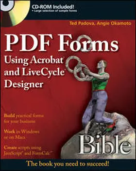 Padova / Okamoto |  PDF Forms Using Acrobat and LiveCycle Designer Bible | eBook | Sack Fachmedien