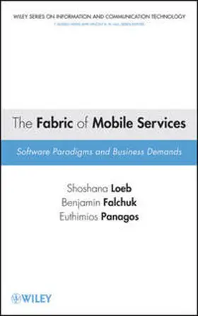 Loeb / Falchuk / Panagos |  The Fabric of Mobile Services | eBook | Sack Fachmedien