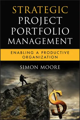Moore | Strategic Project Portfolio Management | Buch | 978-0-470-48195-0 | sack.de