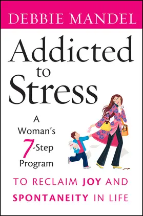 Mandel |  Addicted to Stress | Buch |  Sack Fachmedien