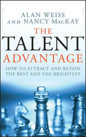 Weiss / Mackay | The Talent Advantage | E-Book | www2.sack.de