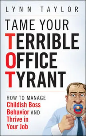 Taylor | Tame Your Terrible Office Tyrant | E-Book | www2.sack.de