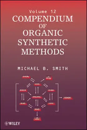 Smith |  Compendium of Organic Synthetic Methods, Volume 12 | eBook | Sack Fachmedien