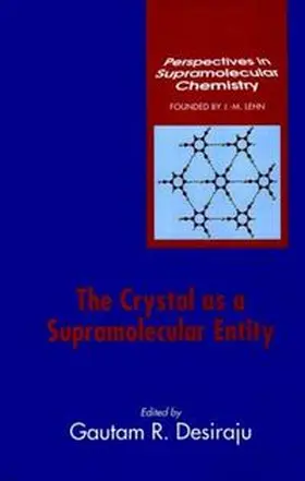 Desiraju |  The Crystal as a Supramolecular Entity | eBook | Sack Fachmedien