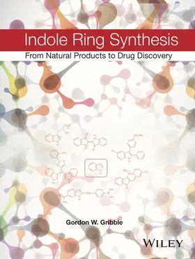 Gribble | Indole Ring Synthesis | Buch | 978-0-470-51218-0 | www2.sack.de