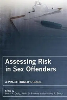 Craig / Browne / Beech |  Assessing Risk in Sex Offenders | eBook | Sack Fachmedien