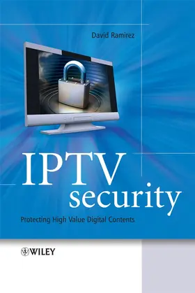 Ramirez |  IPTV Security | Buch |  Sack Fachmedien