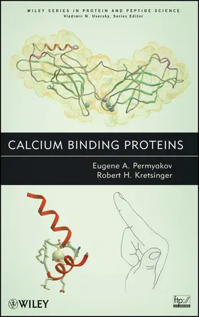 Permyakov / Kretsinger | Calcium Binding Proteins | Buch | 978-0-470-52584-5 | sack.de