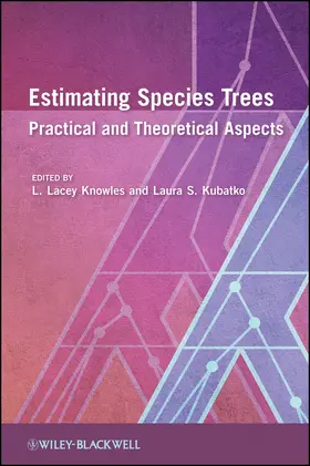 Knowles / Kubatko | Estimating Species Trees | Buch | 978-0-470-52685-9 | www2.sack.de