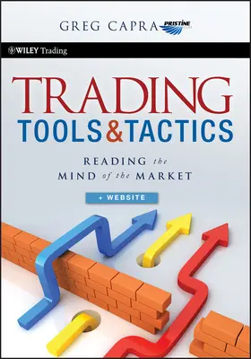 Capra | Trading Tools and Tactics, + Website | Buch | 978-0-470-54085-5 | sack.de