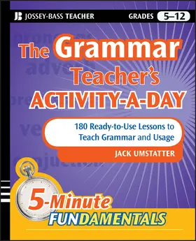 Umstatter |  The Grammar Teacher's Activity-A-Day: 180 Ready-To-Use Lessons to Teach Grammar and Usage | Buch |  Sack Fachmedien