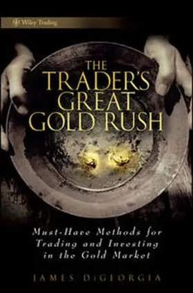 DiGeorgia |  The Trader's Great Gold Rush | eBook | Sack Fachmedien