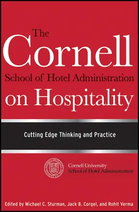 Sturman / Corgel / Verma |  The Cornell School of Hotel Administration on Hospitality | Buch |  Sack Fachmedien