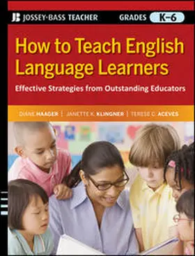 Haager / Klingner / Aceves |  How to Teach English Language Learners | eBook | Sack Fachmedien