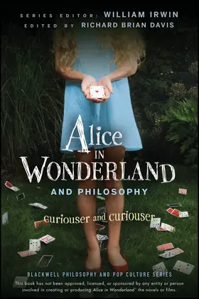 Irwin / Davis |  Alice in Wonderland and Philosophy | Buch |  Sack Fachmedien