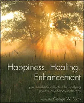 Burns |  Happiness, Healing, Enhancement | eBook | Sack Fachmedien