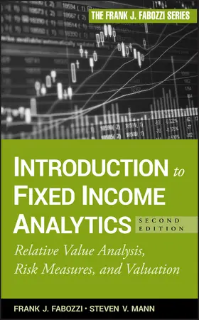 Fabozzi / Mann | Introduction to Fixed Income Analytics | Buch | 978-0-470-57213-9 | www2.sack.de