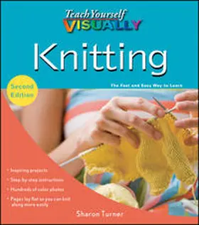 Turner |  Teach Yourself VISUALLY Knitting | eBook | Sack Fachmedien