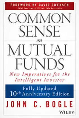 Bogle |  Common Sense on Mutual Funds, Updated 10th Anniversary Edition | eBook | Sack Fachmedien