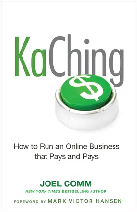 Comm |  Kaching: How to Run an Online Business That Pays and Pays | Buch |  Sack Fachmedien