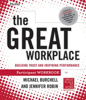 Burchell / Robin |  The Great Workplace: Participant Workbook | Buch |  Sack Fachmedien