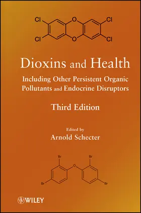 Schecter |  Dioxins and Health Including Other Persistent Organic Pollutants and Endocrine Disruptors | Buch |  Sack Fachmedien