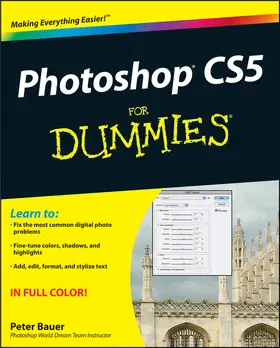 Bauer | Photoshop Cs5 for Dummies | Buch | 978-0-470-61078-7 | www2.sack.de